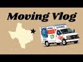 Moving to Texas VLOG