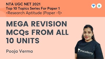 MEGA REVISION MCQs FROM ALL 10 UNITS | Paper 1 | NTA UGC NET JRF 2021 Pooja Verma