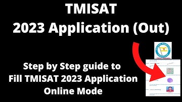 TMISAT 2023 Application (Started) - How to Fill TMISAT Application Form Online Mode
