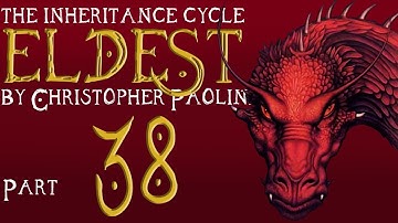 The Inheritance Cycle: Eldest | Part 38 | Chapters 59 - 60 (Book Discussion)