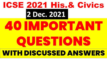 40 Most Important ICSE Class-10 History and Civics MCQs are Displayed with Full Detail(SAMPLE PAPER)
