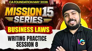 Business Laws - Writing Practice Session #8 | CA Foundation May 2026 | CA Gurpreet Singh