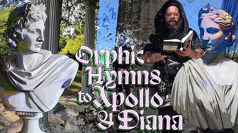Orphic Hymns to Apollo and Diana