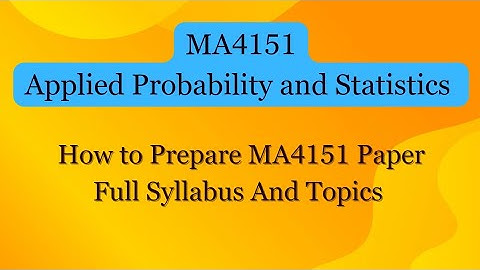 How to Prepare MA4151 Paper | M.E CSE | MCA