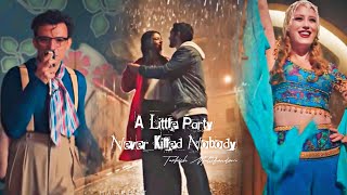 Turkish Multifandom | A Little Party Never Killed Nobody