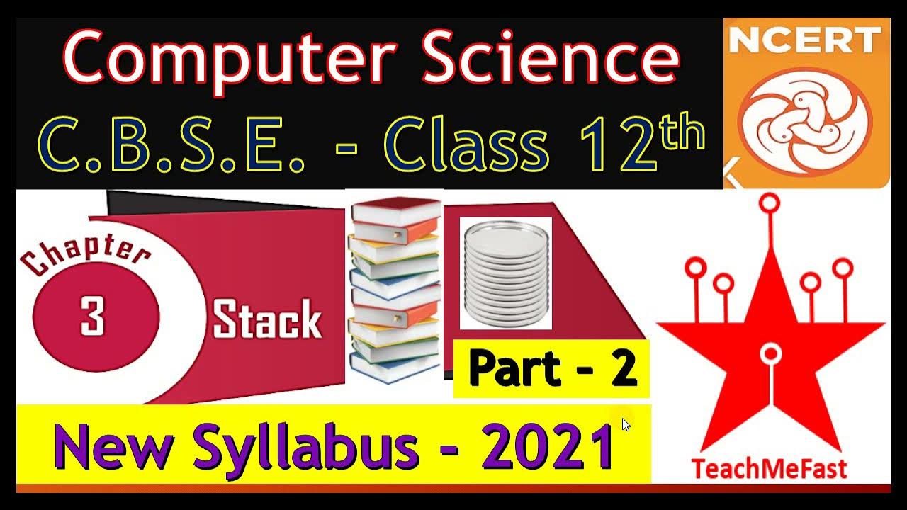 Class 12 CS NCERT Ch-3 Stack - In Hindi (Part-2) 2021 - YouTube