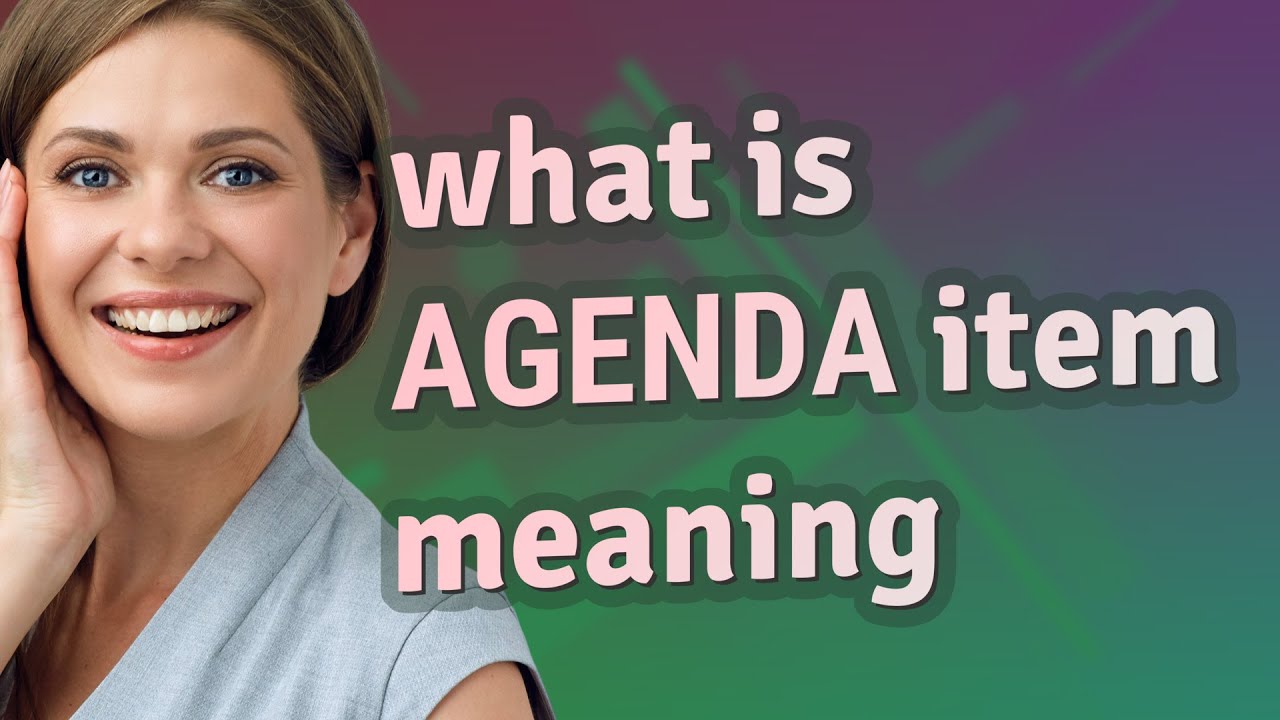 Agenda item meaning of Agenda item YouTube