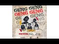 Reggie GENG GENG Feat City Boy Jay Bahd O Kenneth Sean Lifer AUDIO SLIDE mp3