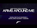 Hard Rock Sofa & Skidka 'Arms Around Me' World First Play