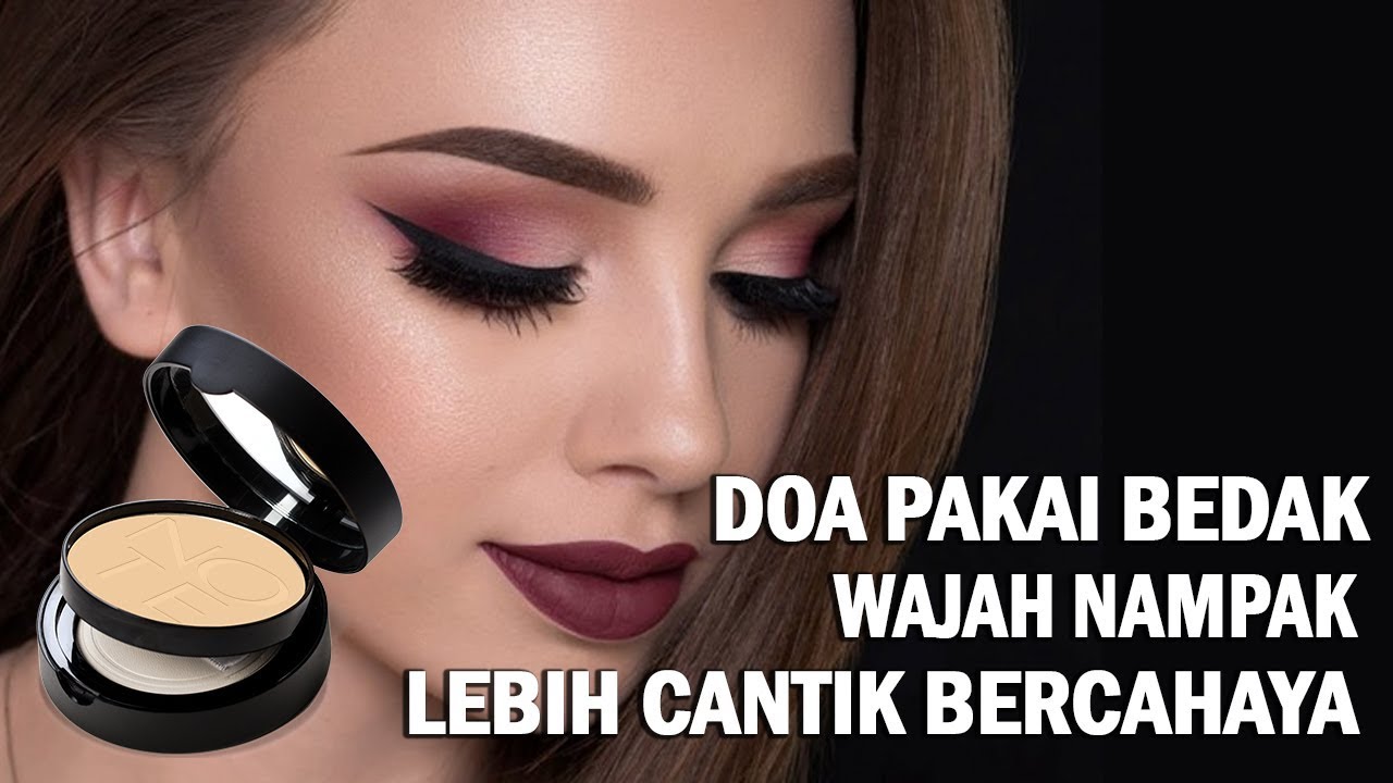 Doa Memakai Bedak Agar Terlihat Cantik Menarik Dan Penuh Daya Pikat