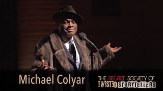 The Secret Society Of Twisted Storytellers  'ROMANCE'  Michael Colyar