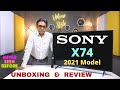 Sony X74 TV ⚡ Unboxing & Review ⚡ Sony X74 vs Sony X75 ⚡ Best 43 Inch 4K TV ⚡ Best TV in India 2021