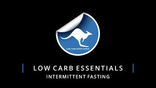 Low Carb Essentials  'Intermittent Fasting'