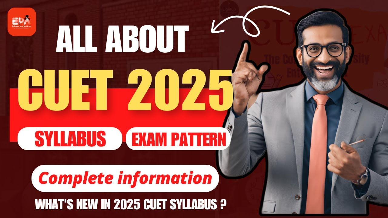 CUET 2025 Syllabus & Exam Pattern || Complete Information || What is ...