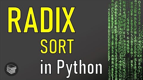 Radix Sort in Python (Tutorial) - Testing and Timing