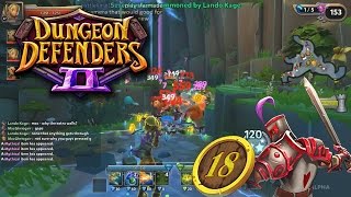 Dungeon Defenders 2 (Let's Play | Gameplay) Season 2 Ep 18: Livestream [Part 6]