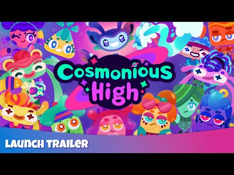 Cosmonious High - Launch Trailer - Owlchemy Labs