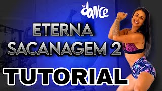 📣 TUTORIAL ‼️ETERNA SACANAGEM 2 - HITMAKER, MC Jottapê  | FitDance (Coreografia)