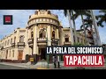 Cápsula: Tapachula de Córdova y Ordóñez, perla del Soconusco en Chiapas, México.