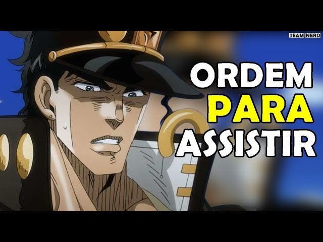 Confira a ordem correta de assistir o anime JoJo s Bizarre Adventure