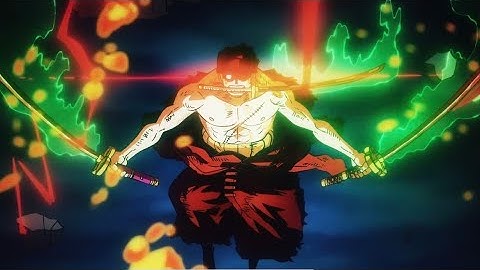 Zoro king of hell - one piece [EDIT/AMV]!