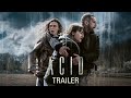 Acid  official trailer