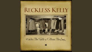 Video thumbnail of "Reckless Kelly - Vancouver"