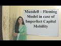 Mundell – Fleming Model in case of Imperfect Capital Mobility