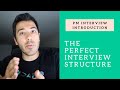 The Perfect Structure for a PM interview