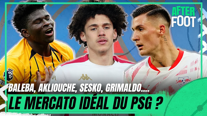 PSG : Baleba, Akliouche, Sesko… le mercato idéal parisien selon l’After