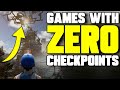 Top 5 Games With ZERO Checkpoints