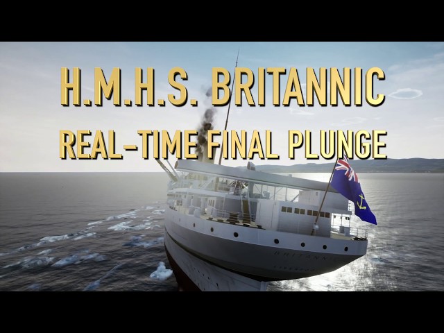 Death of the HMHS Britannic - REAL-TIME FINAL PLUNGE class=