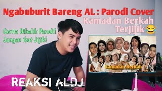 Reaction Parodi Cover Ramadan Berkah by Bang AL | Ngakak euy!