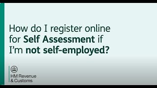 How do I register online for Self Assessment if I'm not selfemployed?