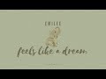 feels like a dream by emilee [lyrics]