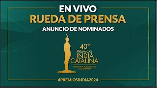 ANUNCIO DE NOMINADOS - Premios India Catalina 2024