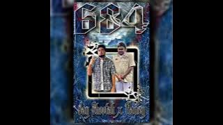 Nancy x Jay Shootah - 684 (Official Audio)
