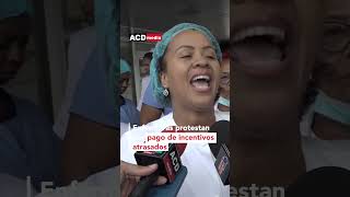 Enfermeras protestan por pago de incentivos atrasados