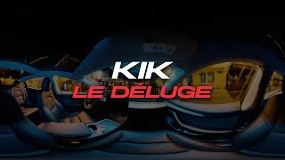 KIK - Le Déluge (360° Vidéo Clip Officiel)