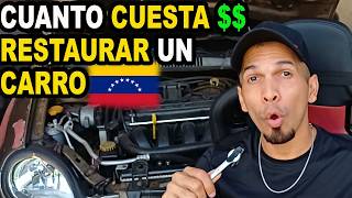 CUÁNTO DINERO NECESITAS PARA RESTAURAR CARROS EN VENEZUELA?