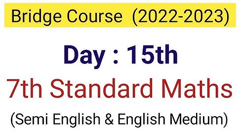 Day 15 | bridge course 7th Standard Maths | Semi English Medium | 7th maths setu abhyas