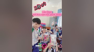 Lớp 1/1 Liên hoan lớp cuối năm học 2024-2025 Trường TH&THCS Võ Công Tồn