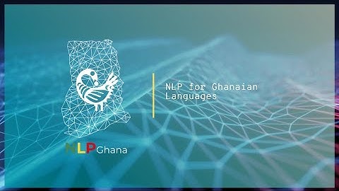 NLP for Ghanaian Languages - AfricaNLP 2021