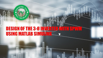 3-Ø INVERTER WITH SPWM USING MATLAB SIMULINK @EETECH91
