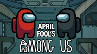 April Fools Imposter Gameplay With My Brother Among Us