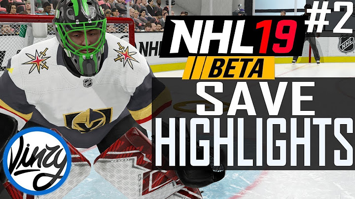 NHL 19 SAVE HIGHLIGHTS #2 (NHL 19 BETA)