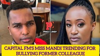 Capital Fms Miss Mandi Trending For Bullying Former Colleague Koome Gitobu , Eddie Butita Resimi