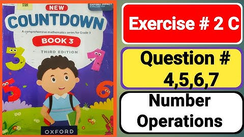 Oxford countdown book3 third edition unit 2|Number Operations|countdown3 exercise 2C|3 class math 2C
