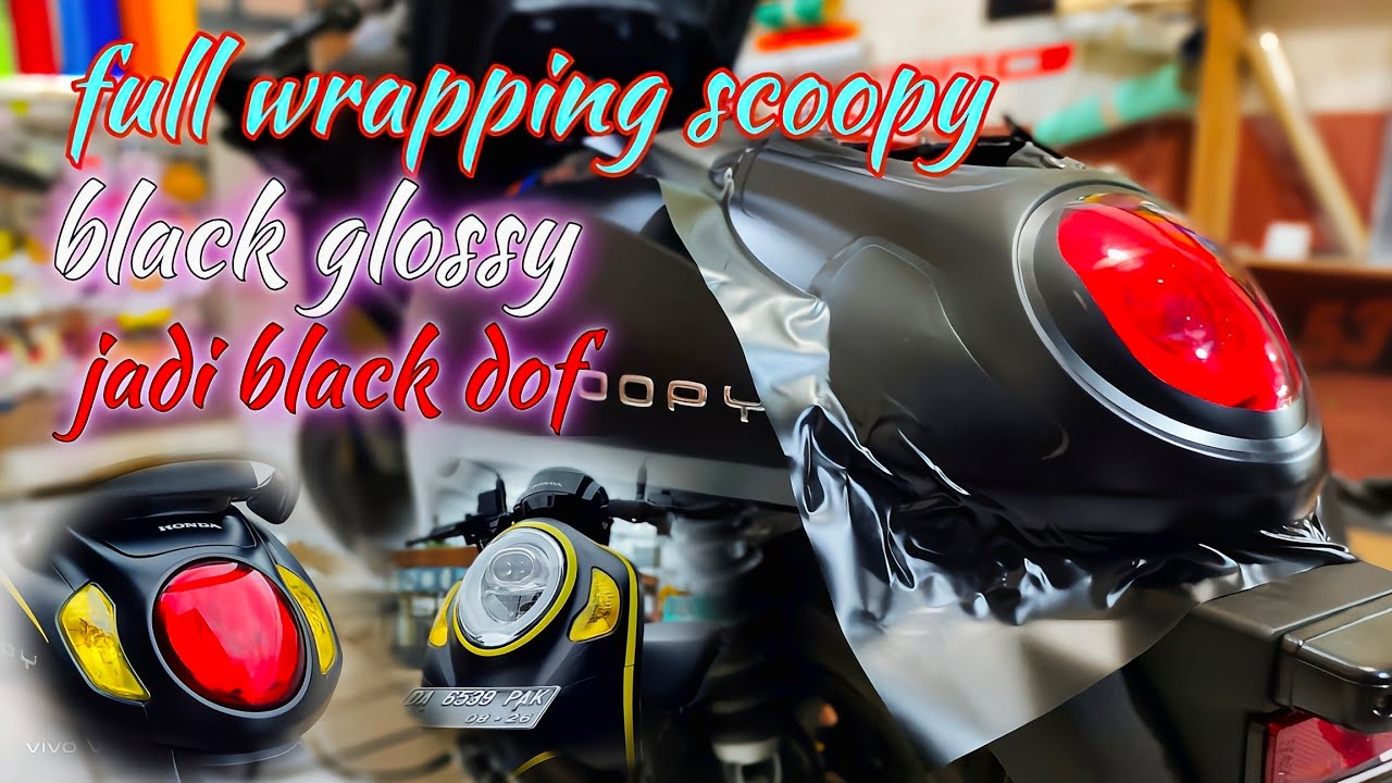 Scoopy baru black glossy jadi black dof [wrapping scoopy