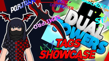 Dual Towers All Tags Showcase!